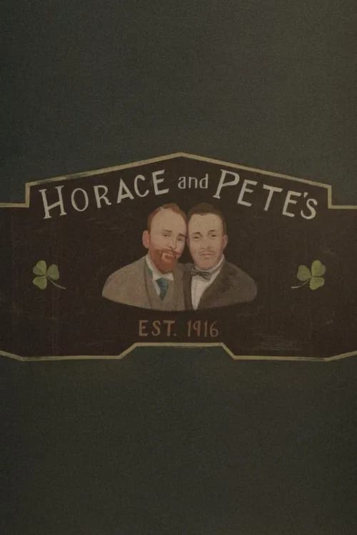 Horace and Pete